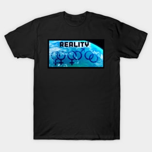 NATURE- REALITY  Earth Day T-Shirt